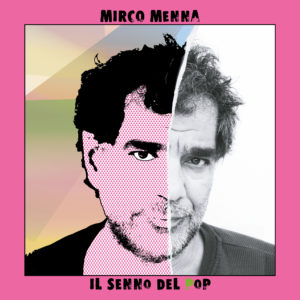 Il senno del pop - Mirco Menna